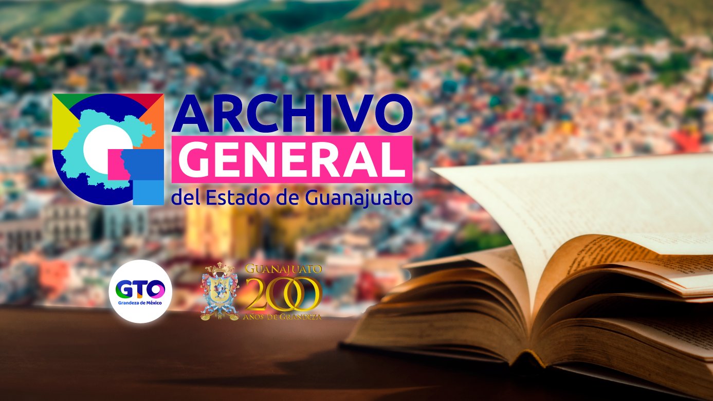 ¿Ya conoces el Archivo Histórico de Guanajuato? - Grupo Editorial ...